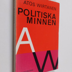 Atos Wirtanen : Politiska minnen - pikkukuva 1