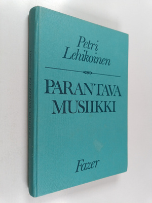 Petri Lehikoinen : Parantava musiikki : johdatus musiikki...