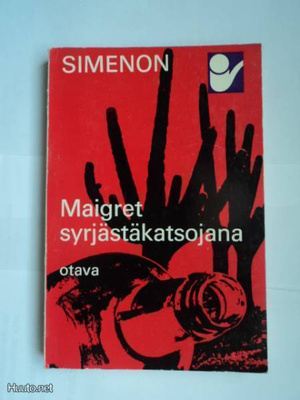 Georges Simenon: Maigret syrjästäkatsojana
