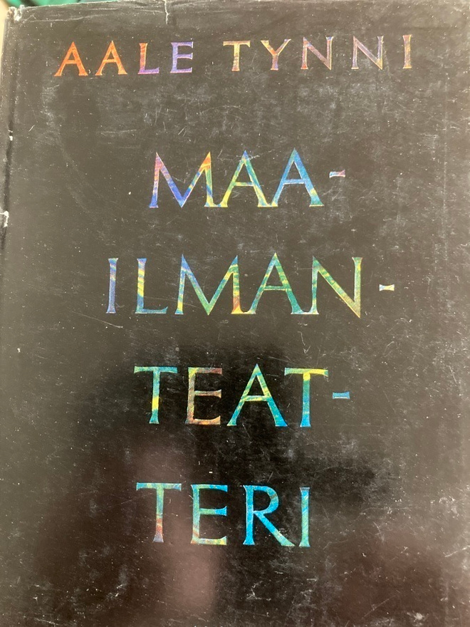 AALE TYNNI: MAAILMANTEATTERI