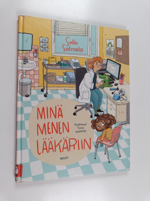 Salla Salmela : Minä menen lääkäriin