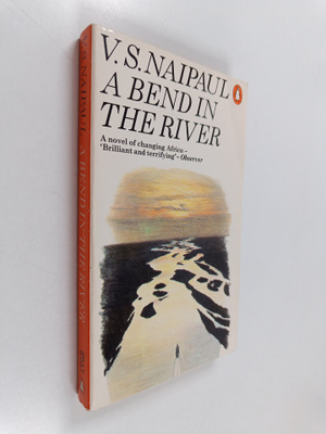 V. S. Naipaul : A bend in the river