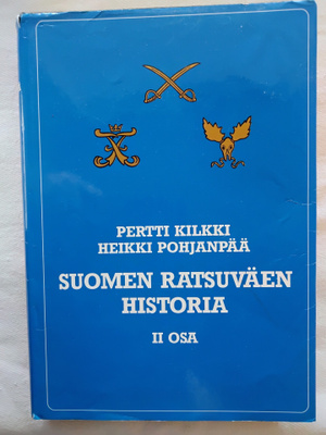 Suomen ratsuväen historia. 2. osa