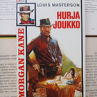 Louis Masterson - Morgan Kane • Hurja joukko (pokkari) - pikkukuva 1