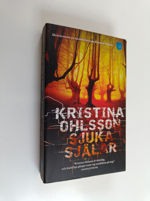 Kristina Ohlsson : Sjuka själar