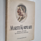 Martti Korpilahti : Keski-Suomen kotiseuturunoilija - pikkukuva 1