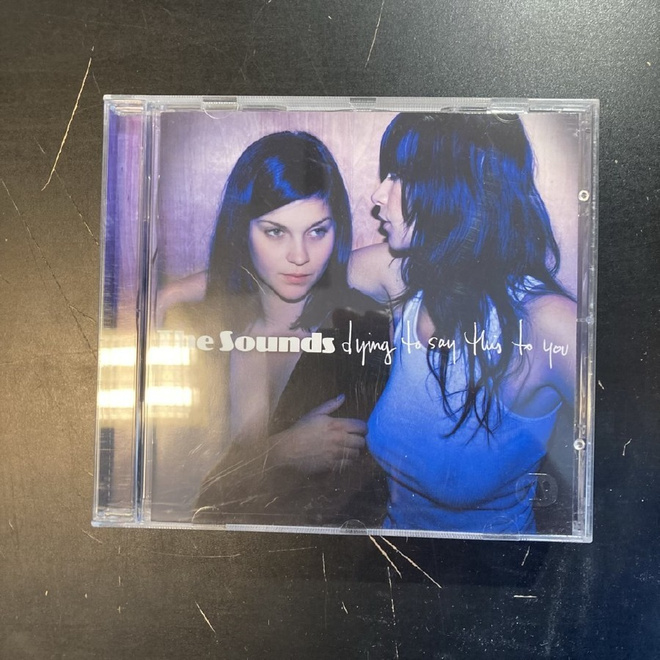 Sounds - Dying To Say This To You CD
