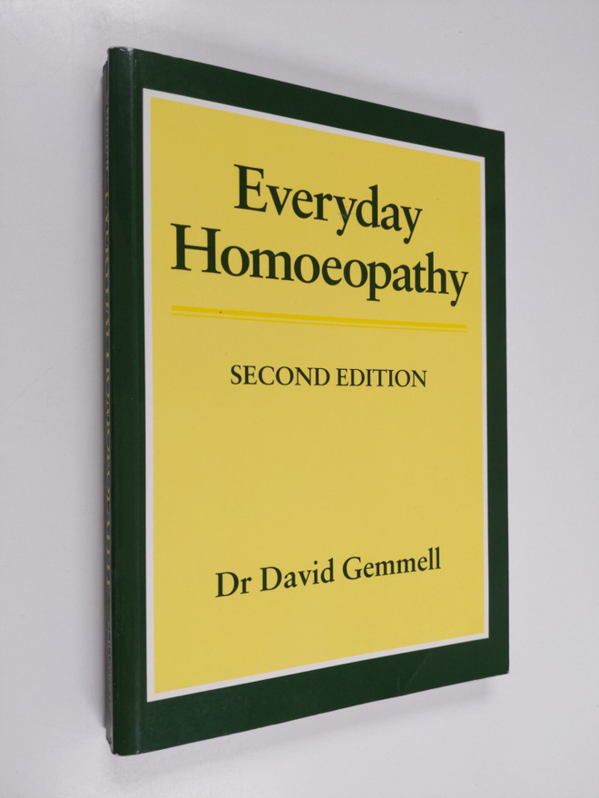 David M. Gemmell : Everyday homoeopathy : a safe guide fo...