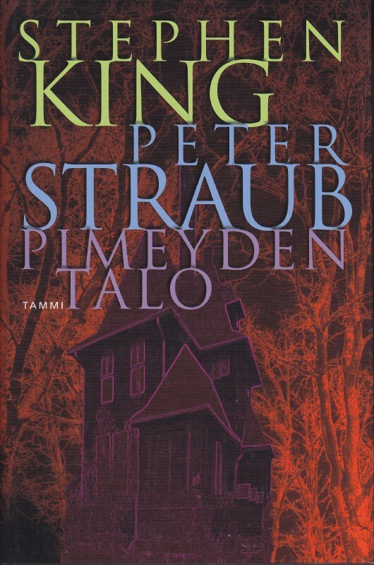 Stephen King - Peter StrauB: Pimeyden talo (sid.1p.2002)