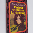 Susan Howatch : Varjoja vanhassa kartanossa - pikkukuva 1