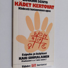 Giovanni Sciuto : Kädet kertovat : kädestäkatsomisen opas - pikkukuva 1