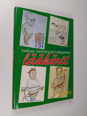 Kalle Achte : Lääkärit : kaskuja, karikatyyrejä kollegois...