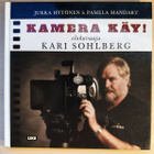 Kamera käy! Elokuvaohjaaja Kari Sohlberg - pikkukuva 1