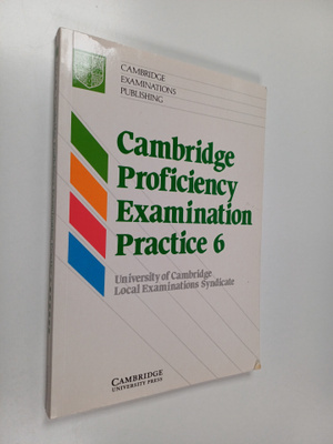 Cambridge Proficiency Examination Practice 6 Student's book