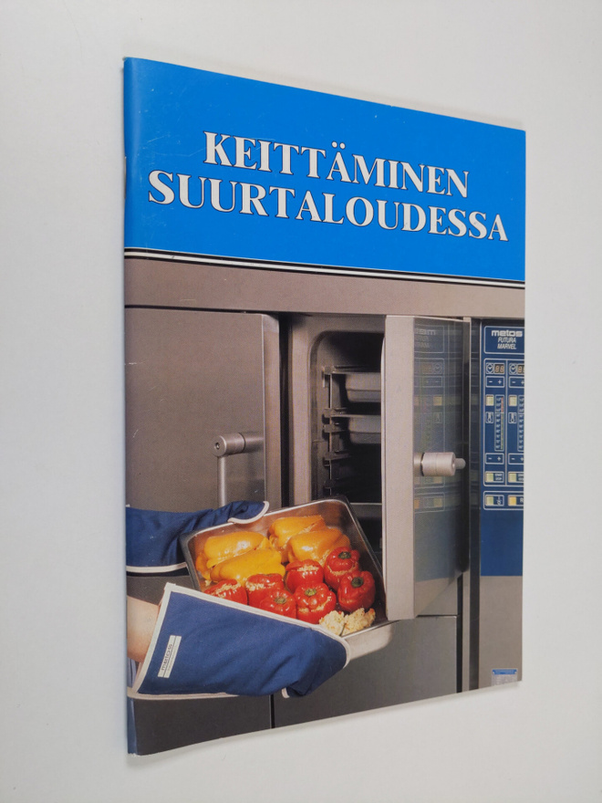 Tuija Viitanen : Keittäminen suurtaloudessa
