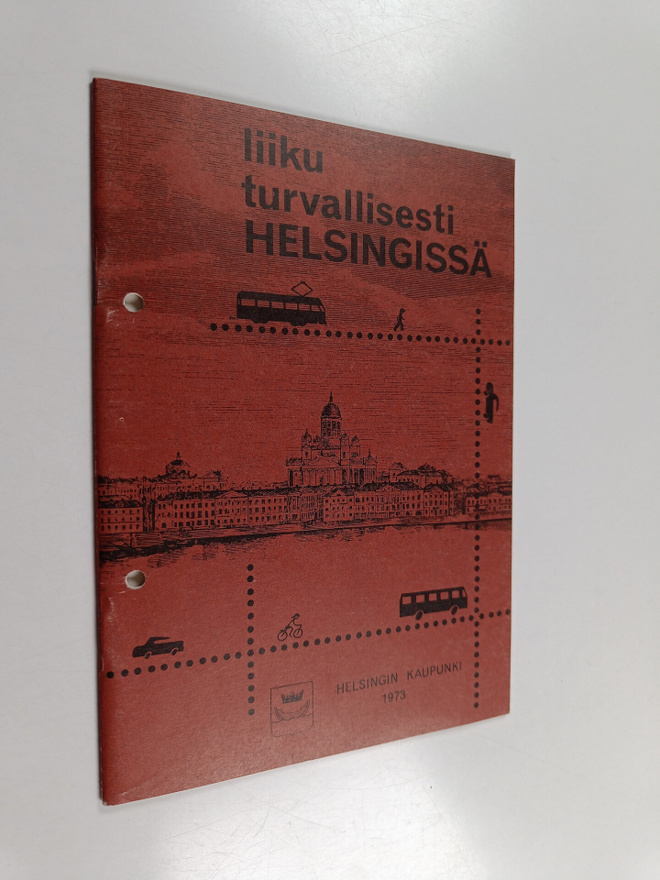 Veli Rauhala : Liiku turvallisesti Helsingissä