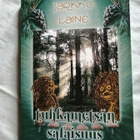 Laine, Jarkko: Tuhkametsän salaisuus - pikkukuva 1
