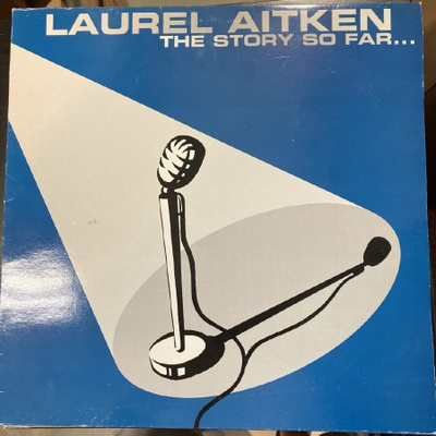 Laurel Aitken - The Story So Far... (EU/1995) LP