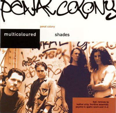 Penal Colony - Multicoloured Shades