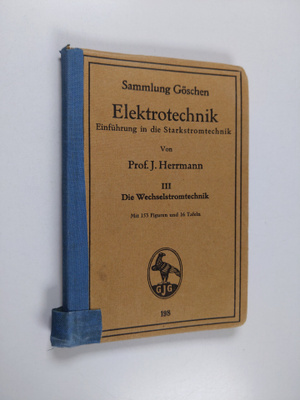 J. Herrmann : Elektrotechnik :; Einfuhrung in die Starkst...