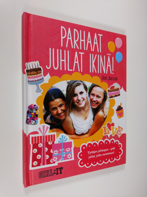 Jens Jonsen : Parhaat juhlat ikinä! : tyttöjen juhlaopas ...