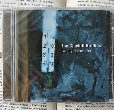The Clayhill Brothers - Twenty Below Zero (UUSI CD)