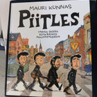 Mauri Kunnas Piitles tarina erään rockbändin alkutaipaleesta - pikkukuva 1
