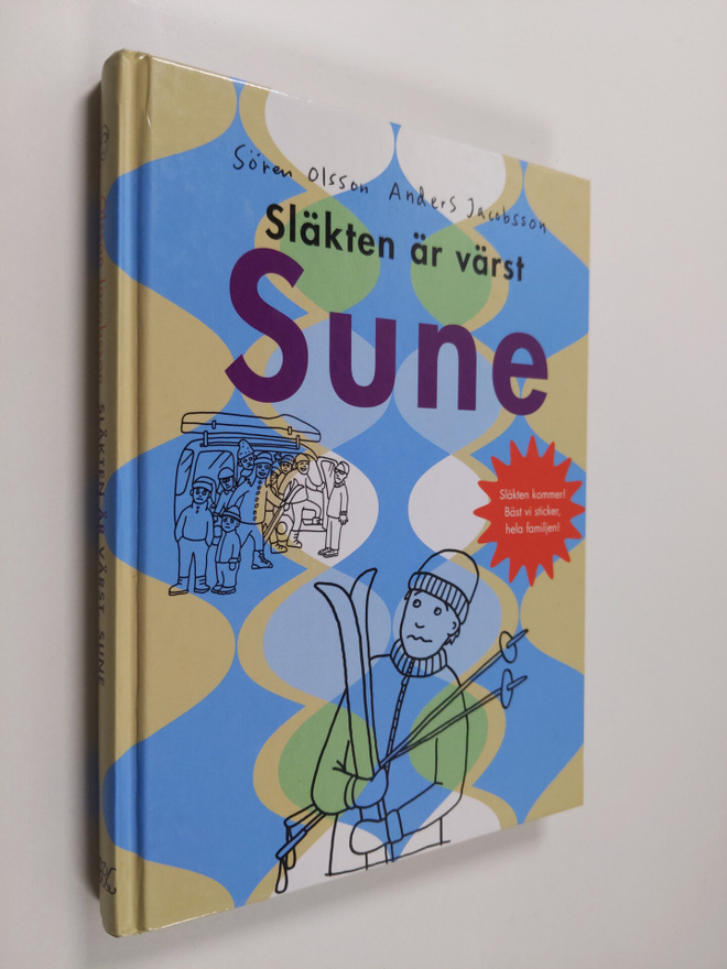 Sören Olsson : Släkten är värst, Sune