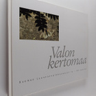 Valon kertomaa : Suomen luonnonvalokuvaajat ry 25 vuotta - pikkukuva 1