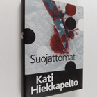 Kati Hiekkapelto : Suojattomat - pikkukuva 1