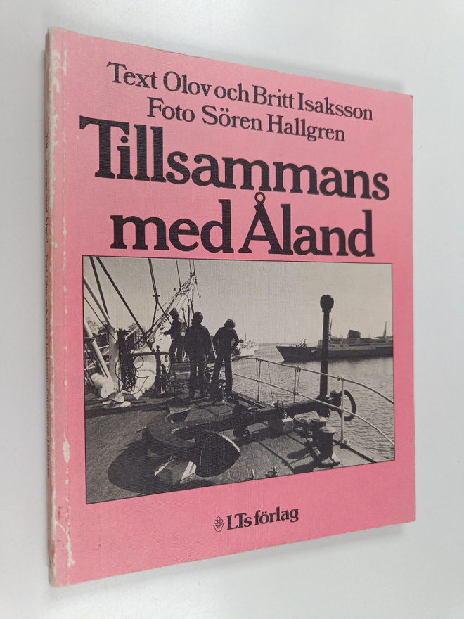 Olov Isaksson ym. : Tillsammans med Åland