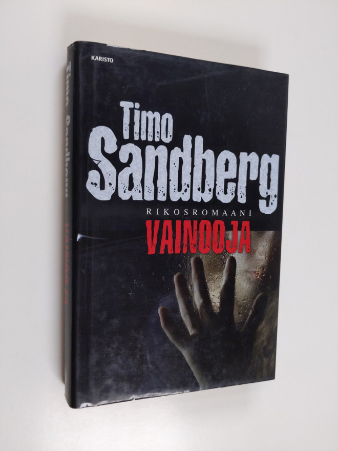 Timo Sandberg : Vainooja : rikosromaani