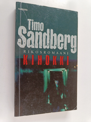 Timo Sandberg : Kihokki : rikosromaani