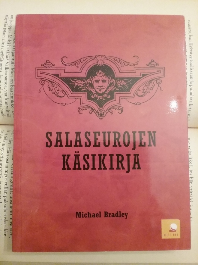 Michael Bradley - Salaseurojen käsikirja (nid.)