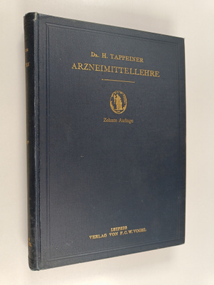 Dr. H. v. Tappeiner : Lehrbuch der Arzneimittellehre und ...