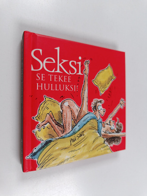 Bill Stott : Seksi : se tekee hulluksi!
