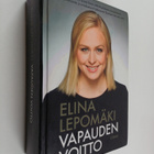 Elina Lepomäki : Vapauden voitto - pikkukuva 1