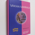 Kustaa Hulkko : Vakaa markka : teot ja tarinat - pikkukuva 1