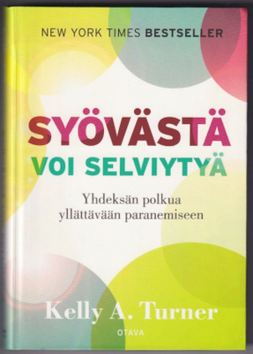 Kelly A. Turner: Syövästä voi selviytyä