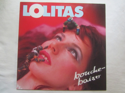 Lolitas: Bouche-Baiser LP 1990 Garagerock
