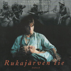 ** TUOMAS KANTELINEN : Rukajärven tie ** CD 1999 - pikkukuva 1