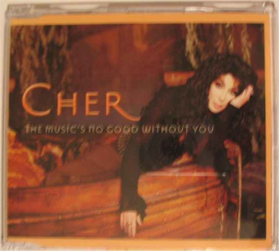 Cher: The Music's No Good Without You cds
