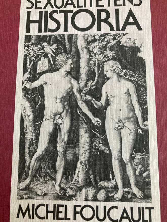 MICHEL FOUCAULT: SEXUALITETENS HISTORIA