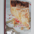 Ursula Ferrigno : La dolce vita : makeita herkkuja Italiasta - pikkukuva 1