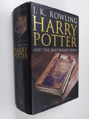 J. K. Rowling : Harry Potter and the half-blood prince