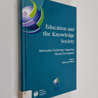 Tom J. van Weert : Education and the knowledge society in... - pikkukuva 1