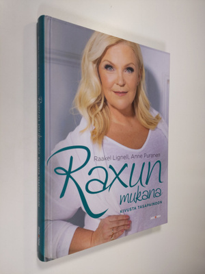 Raakel Lignell : Raxun mukana : kivusta tasapainoon