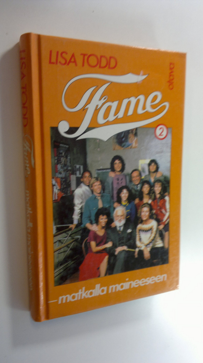 Lisa Todd : Fame - matkalla maineeseen 2