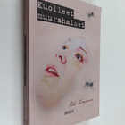 Risto Rumpunen : Kuolleet muurahaiset : jännitysromaani - pikkukuva 1