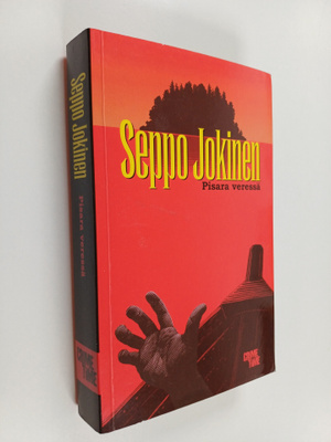 Seppo Jokinen : Pisara veressä